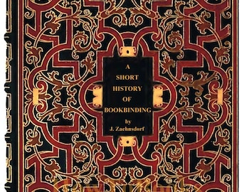 A Short History of Bookbinding and A Glossary of Styles and Terms used in Book Binding including Leathers Instant Digital Download