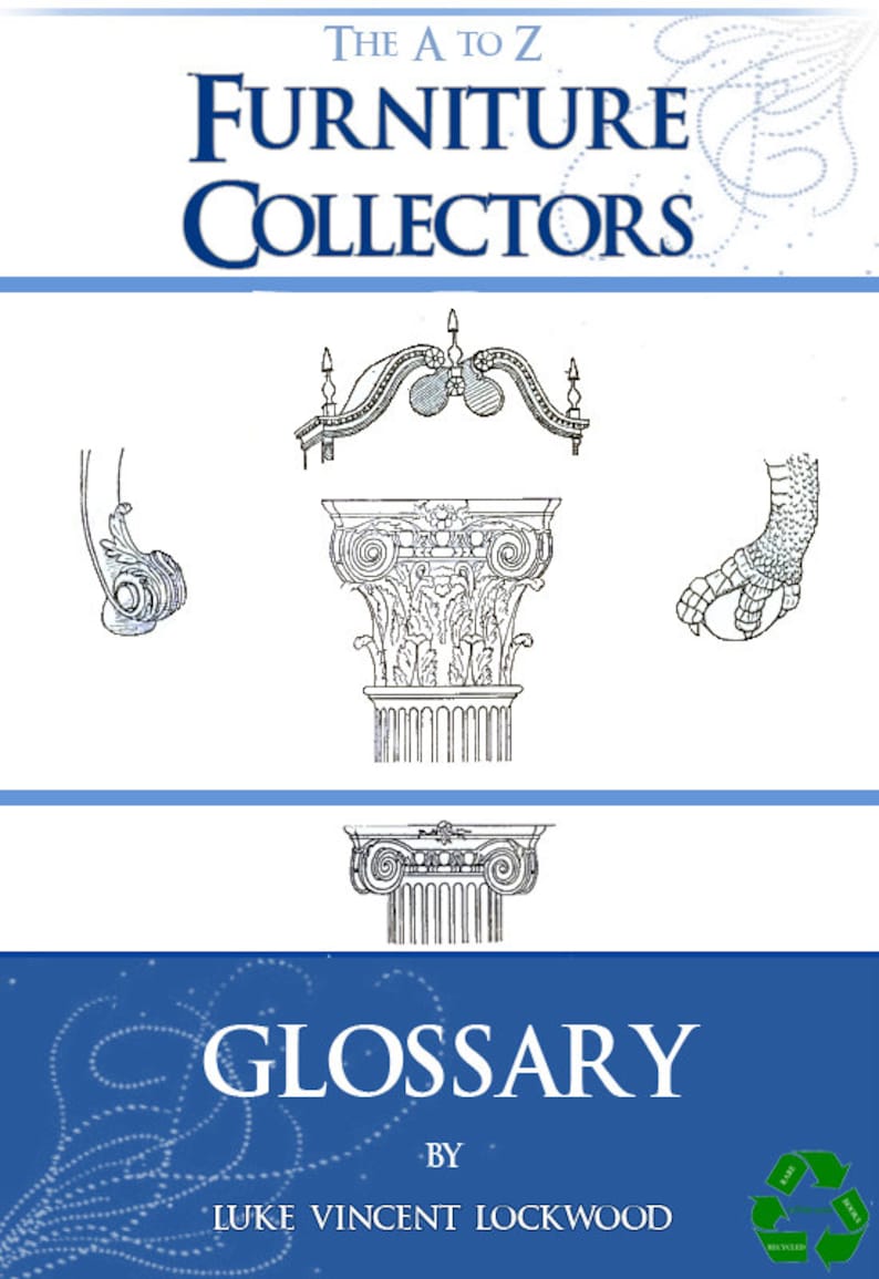 The FURNITURE COLLECTORS GLOSSARY Rare Old Book 57 Pages Printable or Read on Your iPad or Tablet Instant Download image 1