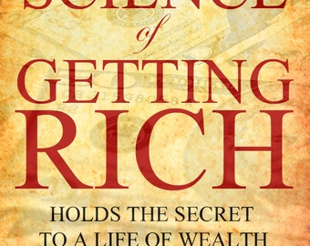 Pode incluir: Uma capa de livro com um fundo vintage texturizado que apresenta o título "The Science of Getting Rich" em texto vermelho. A capa também inclui o nome do autor, "Wallace D. Wattles", em texto vermelho.