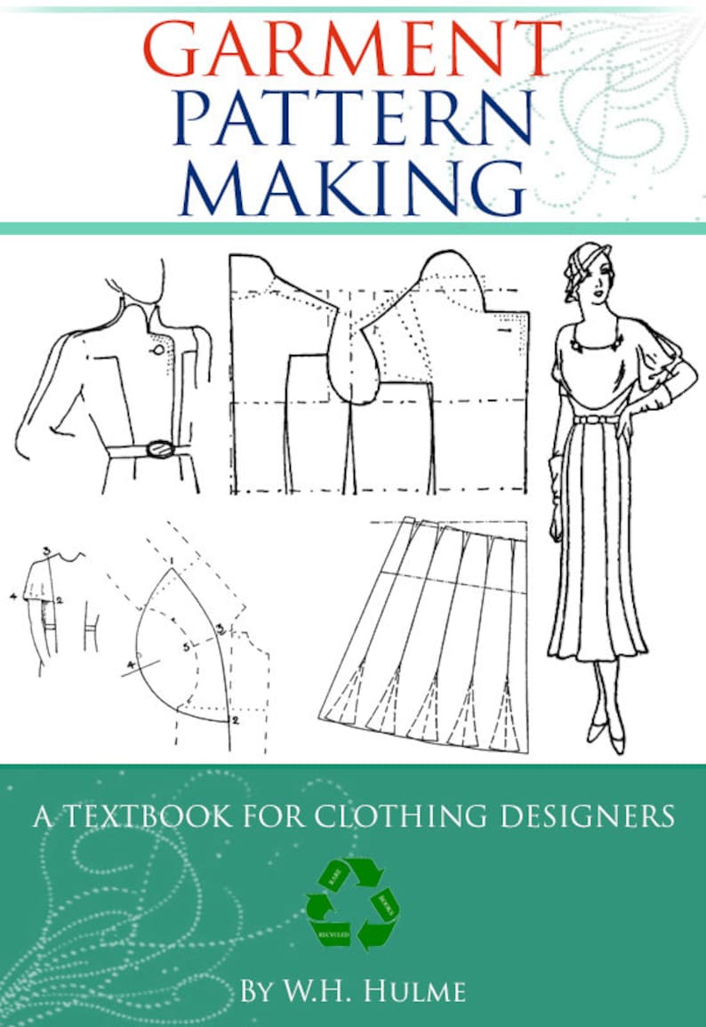GARMENT PATTERN MAKING an Illustrated Textbook for Clothing Designers ...