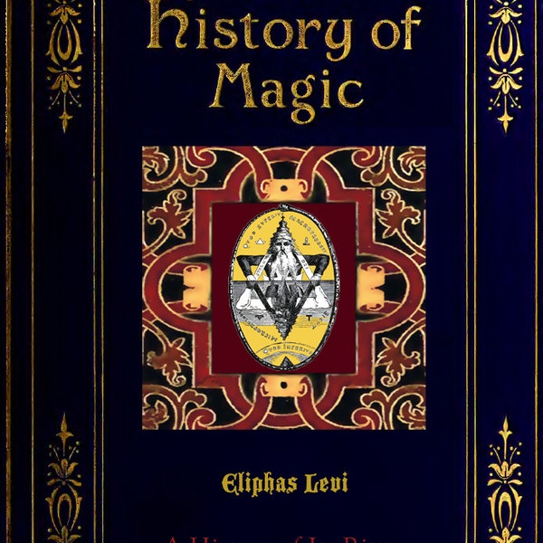 THE HISTORY of MAGIC a Rare Book on its Procedures, Rites and Mysteries Occult 500 Pages Instant Download
