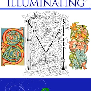LESSONS In The ART Of ILLUMINATING with Practical Instructions ~ Royalty Free Designs for Scrapbooking + Collage Printable Instant Download