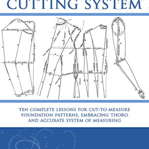 May include: A black and white illustration of a pattern cutting system for making clothing. The illustration shows the different pieces of a pattern for a shirt and sleeve. The text on the page reads "The Pattern New Era Cutting System" and "Ten Complete Lessons for Cut-to-Measure Foundation Patterns, Embracing Thoro and Accurate System of Measuring".
