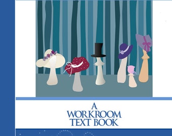 MODERN MILLINERY How To Prepare Make and Copy Millinery a Workroom Text Book See Customer Review