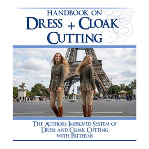 14 VIKTORIANSKA SYMÖNSTER från Handboken om klännings- och mantelskärning ~ Designa kostymer för sömmerskor 64 sidor Utskrivbar Direktnedladdning