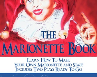The Tony Sarg MARIONETTE BOOK How To Build Marionettes and Stages Plus Two Free Plays
