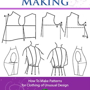 DRESS PATTERN MAKING How to Make Patterns for Clothing of Unusual ...