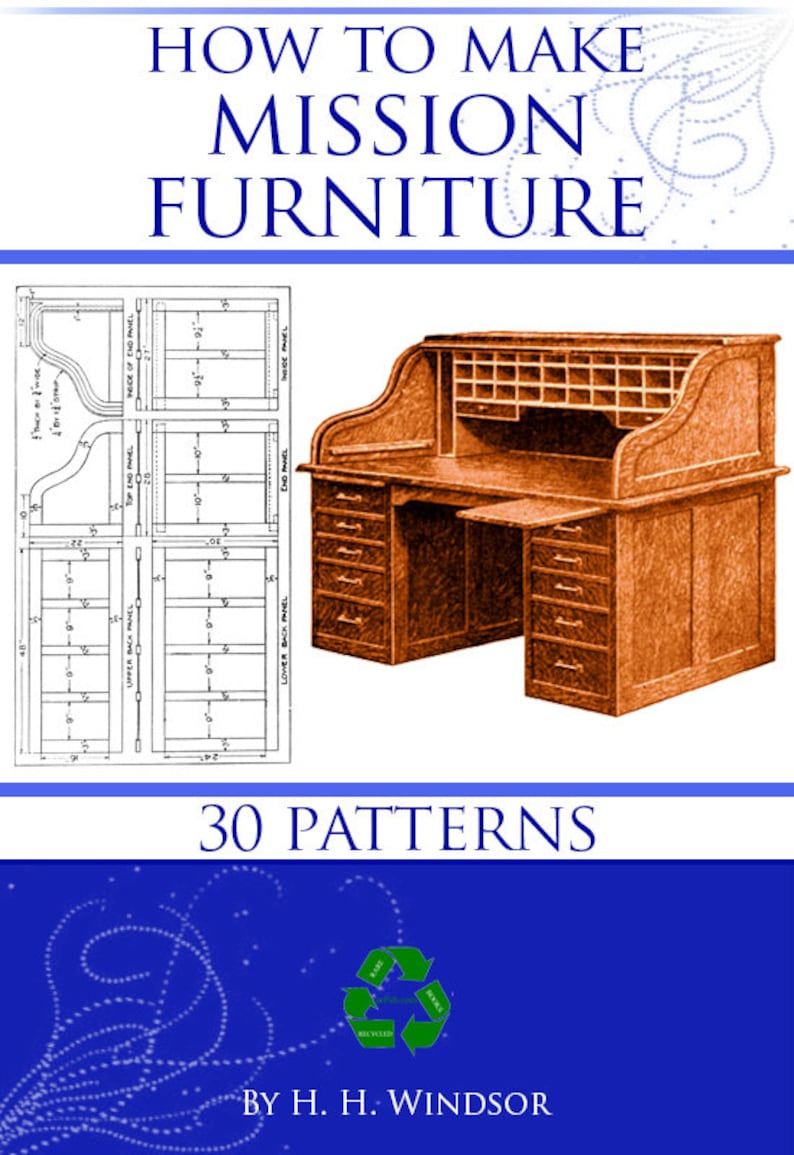 How To Make MISSION FURNITURE Rare illustrated Book with 30 PATTERNS Instructions 119pgs Printable or Read on Your Tablet Instant Download image 1