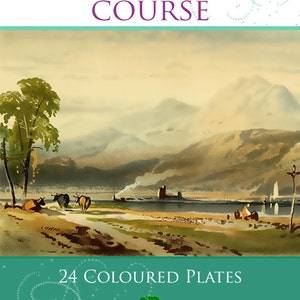 WATERCOLOUR PAINTING COURSE by R. P. Leitch 24 Coloured Plates Rare Old Instructional Book By Famous Watercolor Artist Instant Download