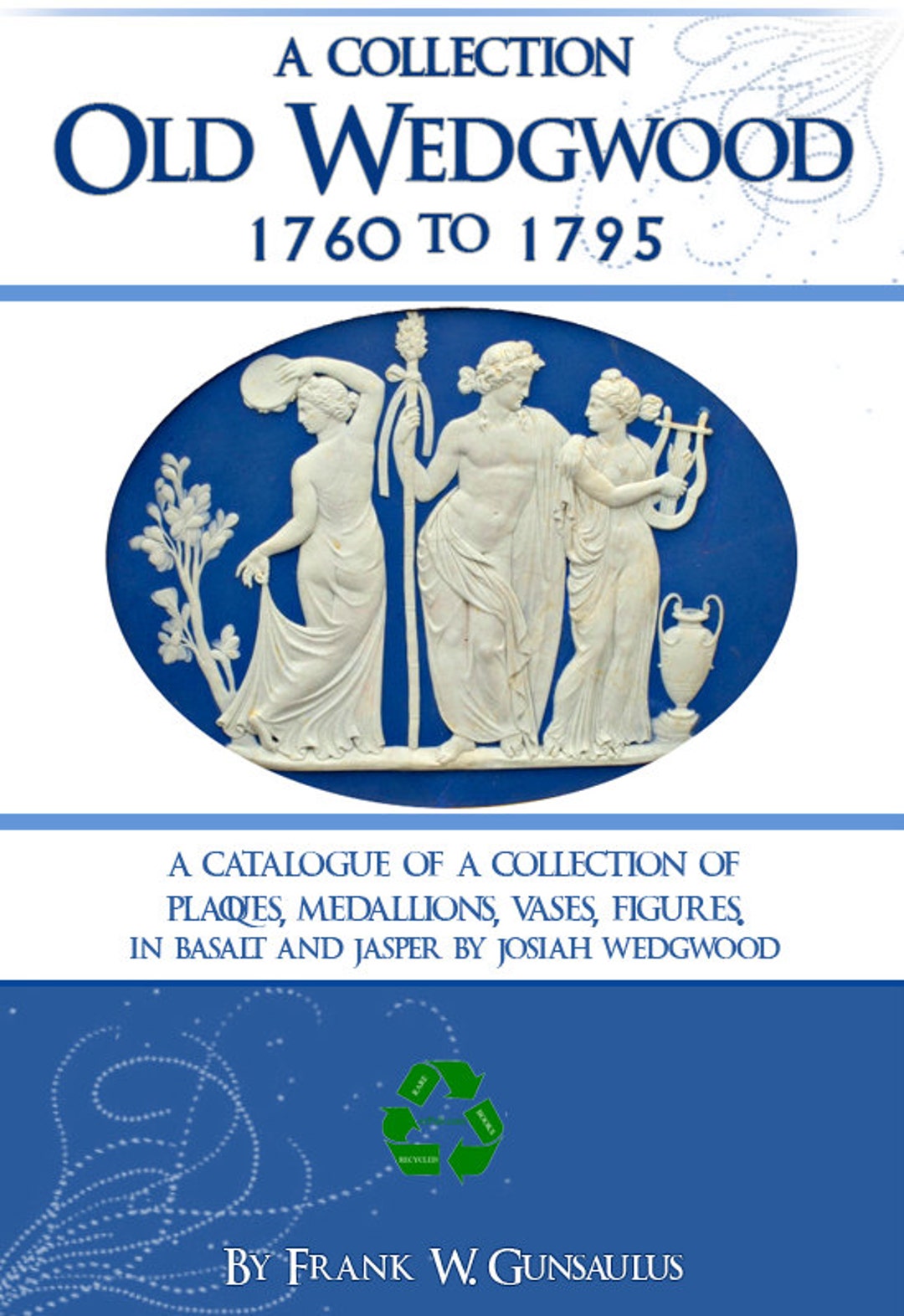 OLD WEDGWOOD 1760 to 1795 RARE Reference Catalogue for Collectors Taken