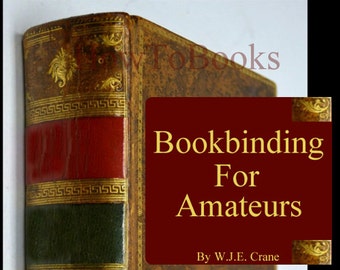 Learn How To Do Your Own Bookbinding What Tools To Use and Step By Step Instructions