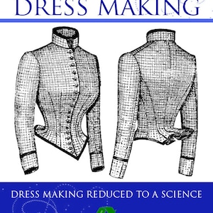 The SCIENCE Of DRESS MAKING Victorian Illustrated Pattern Booklet Design Theater Costumes for Dressmakers 31 pgs Printable Instant Download