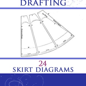 24 VICTORIAN SKIRT Diagram PATTERNS from The Science of Skirt Drafting A Great Resource for Dressmakers 57 Pages Printable Instant Download