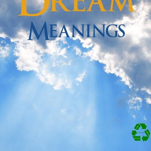 Puede incluir: Una portada de libro con el t&iacute;tulo "DREAM MEANINGS" en texto amarillo y azul sobre un fondo de cielo azul con nubes blancas. El nombre del autor, "CLAIRE ROUGEMONT", est&aacute; en la parte inferior de la portada en texto blanco. Un s&iacute;mbolo de reciclaje verde se encuentra en la esquina inferior derecha.