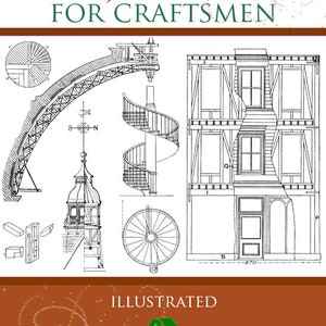 Może przedstawiać: Okładka starej książki z czarno-białym rysunkiem spiralnych schodów, koła i domu. Tytuł książki to "Carpentry & Joinery for Craftsmen", a autorem jest "B.F. & H.P. Fletcher".