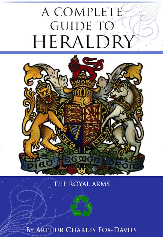 A COMPLETE GUIDE to HERALDRY 800 Designs Rare Illustrated