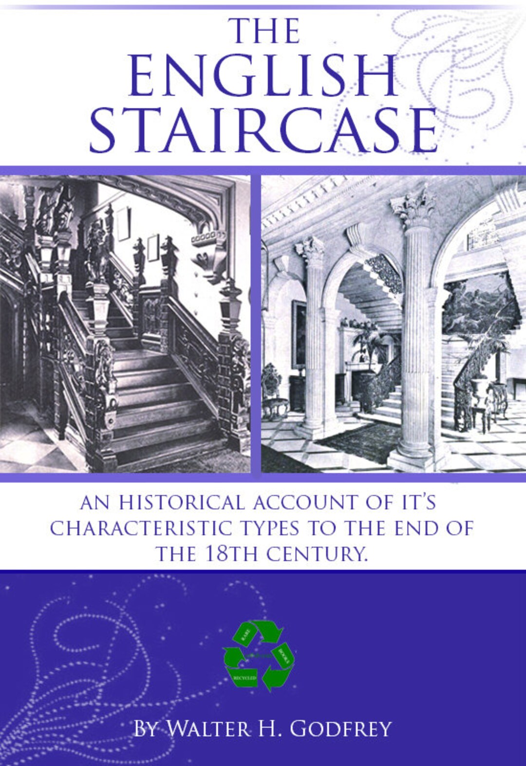 THE ENGLISH STAIRCASE A Rare Illustrated Book On Historical