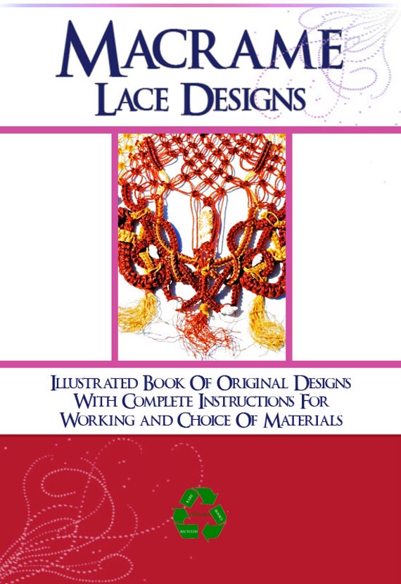Rare Illustrated MACRAME LACE DESIGNS Book with Complete Instructions Printable or Read on Your iPad or Tablet Instant Download