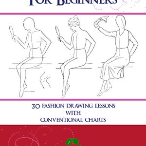 Fashion Drawing for Beginners 30 Lessons on How to Draw Your Own ...
