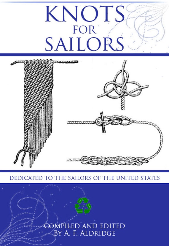 KNOTS FOR SAILORS A Study of Marlinespike Seamanship 161 Pages Etsy