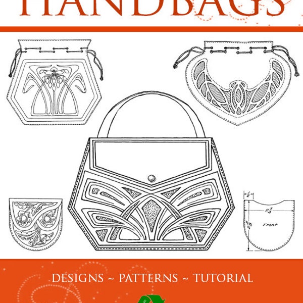 LEATHER WORK HANDBAGS How To Make Leather Goods - Designs ~ Patterns ~ Tutorial 51 Pages Printable or Read on Your Tablet - Instant Download