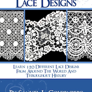 A To Z of LACE DESIGNS 120 Different Lace Patterns with Descriptions and History 81 Pages Printable Instant Download