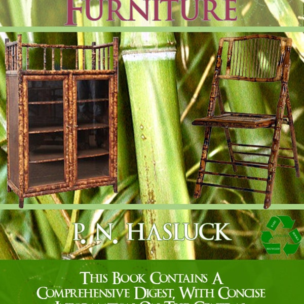 How To Make BAMBOO FURNITURE Rare illustrated Book 157 Pages Teaching Everything You Need To Know