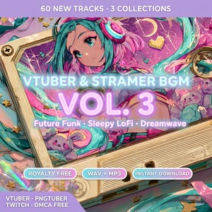 Puede incluir: Un gráfico digital con un personaje estilo anime de cabello turquesa y rosa con auriculares, enmarcado por un televisor vintage. El texto dice: 60 NEW TRACKS, VTUBER & STRAMER BGM VOL. 3, Future Funk, Sleepy LoFi, Dreamwave, ROYALTY FREE, WAV + MP3, INSTANT DOWNLOAD.