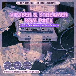 May include: A promotional image for a VTuber & Streamer BGM Pack. The image features a cassette tape with the text "VTUBER & STREAMER BGM PACK" in a purple font. Additional text includes "LoFi + Synthwave + Anime Fantasy", "ROYALTY FREE", "WAV + MP3", and "INSTANT DOWNLOAD".