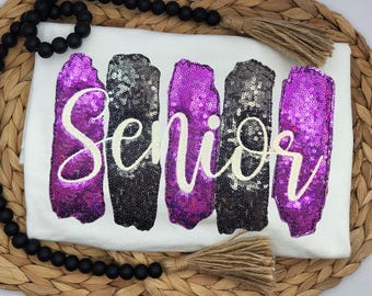Sequin Senior shirt or sweatshirt, sparkly seniors shirt