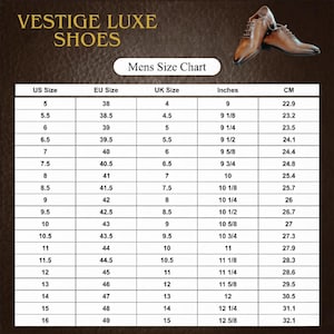May include: A shoe size chart for men, with US, EU, UK sizes, inches, and centimeters. The chart includes sizes from US 5 (9 inches, 22.9 cm) to US 16 (12 5/8 inches, 32.1 cm). The brand name "VESTIGE LUXE SHOES" is at the top.