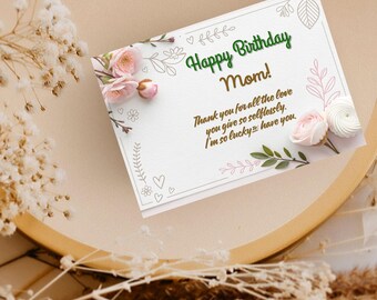 Tarjeta de feliz cumpleaños para mamá / Gracias por todo tu amor / Tarjeta de cumpleaños sincera para mamá / Diseño floral elegante / Tarjeta de cumpleaños imprimible