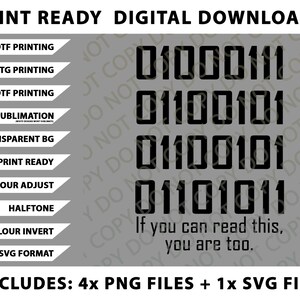 Op de afbeelding: Digitale download met binaire code en de tekst "Als je dit kunt lezen, ben je dat ook." Inclusief bestanden voor DTF-, DTG- en UVDTF-printen, transparante achtergronden en SVG-formaat. Het ontwerp is zwart op een grijze achtergrond.