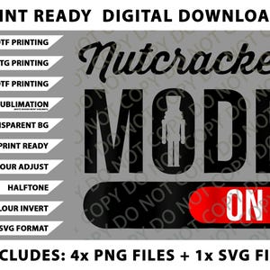 Könnte beinhalten: Digitaler Download-Grafik mit dem Text "Nutcracker MODE ON" in Schwarz, mit einer Nussknacker-Silhouette. Enthält mehrere PNG- und SVG-Dateien für DTF-, DTG-, UVDTF-Druck und Sublimation.