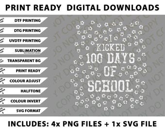 I Kicked 100 Days Of School Shirt 100Th Soccer Player Png Bundle, Digital Downloads