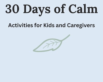 30 Days of Calm Activities for Kids and Caregivers | Printable Workbook Ages 4–8