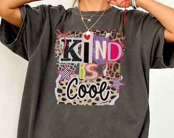 Kind Is Cool Shirt, Kindness T-Shirt, Leopard Print Tee, Positive Message Shirt, Inspirational Top, Empowerment Shirt, Gift For Teens
