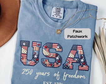 USA 250th Anniversary Shirt, Faux Patchwork USA Shirt, Comfort Colors 4th of July, 250 Years of Freedom, Retro Patriotic Shirt, America 250