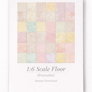 以下が含まれることがあります： パステルカラーのタイルが並んだ、1:6スケールの印刷可能な床のデザイン。タイルはピンク、イエロー、グリーン、ベージュの色合いです。「1:6 Scale Floor (Printable) Instant Download」の文字が下部にあります。
