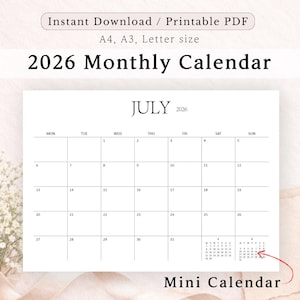 May include: A white 2026 monthly calendar with the month of July displayed. The calendar includes the days of the week and dates. Text at the top reads "Instant Download / Printable PDF" and "A4, A3, Letter size". The words "2026 Monthly Calendar" are also displayed.