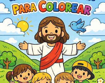 Könnte beinhalten: Eine farbenfrohe Illustration von Jesus, umgeben von Kindern und einem Lamm, mit dem Text "HISTORIAS DE LA BIBLIA PARA COLOREAR". Der Hintergrund zeigt einen sonnigen Himmel, grüne Hügel und einen kleinen Teich.