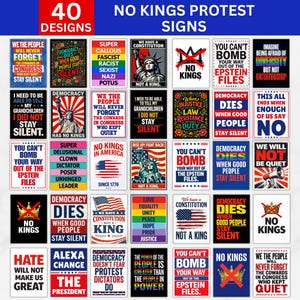 Puede incluir: Una colección de 40 carteles de protesta con varios diseños y mensajes. Los carteles presentan texto y gráficos en negrita, incluyendo la Estatua de la Libertad, banderas americanas y frases como "No Kings" y "Democracy Dies."