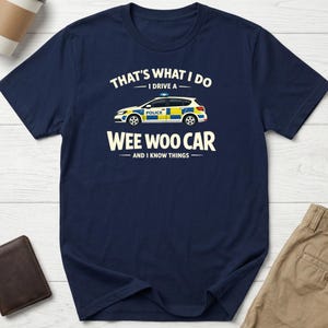 Police Officer T-Shirt | Funny Wee Woo Car Law Enforcement Tee