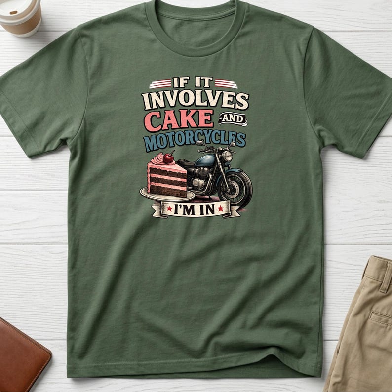 Cake and Motorcycles T-Shirt – Biker Life Tee, Sweet Tooth Rider Shirt Military Green