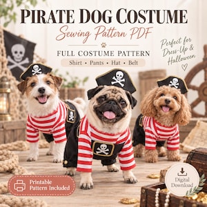 以下が含まれることがあります： 犬用海賊コスチュームのデジタル型紙。PIRATE DOG COSTUME Sewing Pattern PDF、FULL COSTUME PATTERN、Shirt、Pants、Hat、Belt、Printable Pattern Includedというテキストが記載されています。3匹の犬がコスチュームを着用しています。