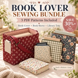 May include: A digital sewing bundle featuring 3 PDF patterns for a book cover, book sleeve, and library tote. The image displays a red floral library tote, three fabric book sleeves in floral and gingham patterns, and a floral book cover.