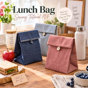 May include: Three lunch bags in dark blue denim, blue and white pinstripe, and solid dusty rose fabric. Each bag features a fold-over top secured with a single button. Text on the image reads Lunch Bag Sewing Tutorial PDF and Beginner-Friendly Step-by-Step Sewing.