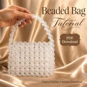 Clear Beaded Bag Tutorial PDF, Acrylic Handbag Pattern, Bridal Purse Guide (Digital Download)