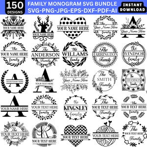 May include: A collection of 150 family monogram SVG designs in black and white. The designs include wreaths, hearts, and other decorative elements with space for names and family names. The text "Family Monogram SVG Bundle" is at the top.