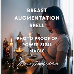 Könnte beinhalten: Eine Frau betet, umgeben von Kerzen, Weihrauch und spirituellen Gegenständen. Der Text auf dem Bild lautet: "BREAST AUGMENTATION SPELL PHOTO PROOF OF POWER SIGIL MAGIC Maeve Manifestation."